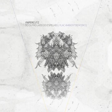 Do Outro Lado do Espelho (Lylac Ambient Reworks) Cover